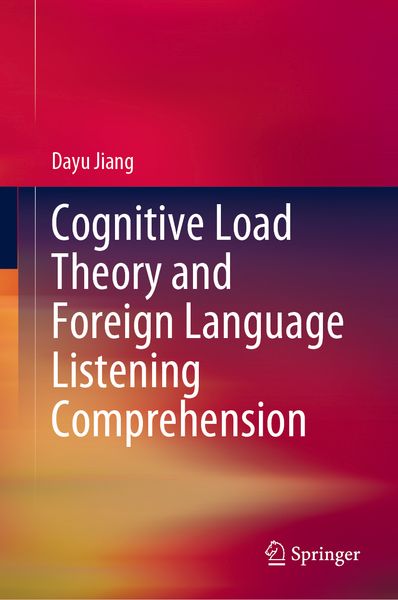 Produktbild: Cognitive Load Theory and Foreign Language Listening Comprehension