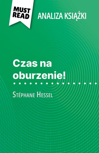 Produktbild: Czas na oburzenie! ksiazka St&eacute;phane Hessel (Analiza ksiazki)