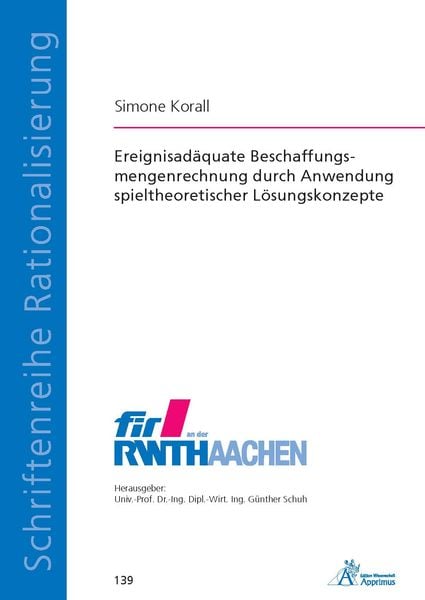 Produktbild: Ereignisad&auml;quate Beschaffungsmengenrechnung durch Anwendung spieltheoretischer L&ouml;sungskonzepte