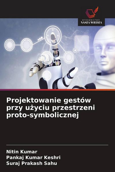 Produktbild: Projektowanie gest&oacute;w przy u&iquest;yciu przestrzeni proto-symbolicznej