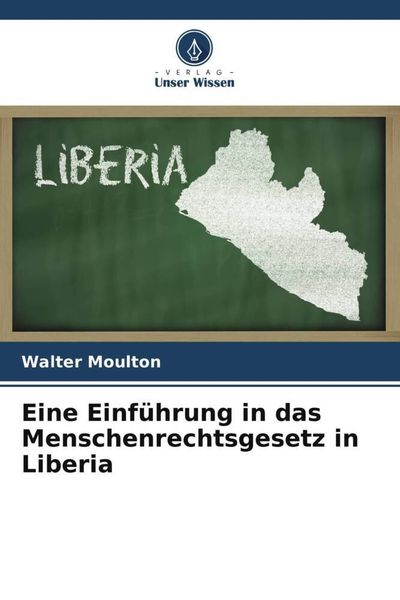 Produktbild: Eine Einf&uuml;hrung in das Menschenrechtsgesetz in Liberia