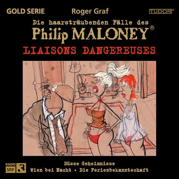 Produktbild: Die haarstr&auml;ubenden F&auml;lle des Philip Maloney - Liaisons DANGEREUSES