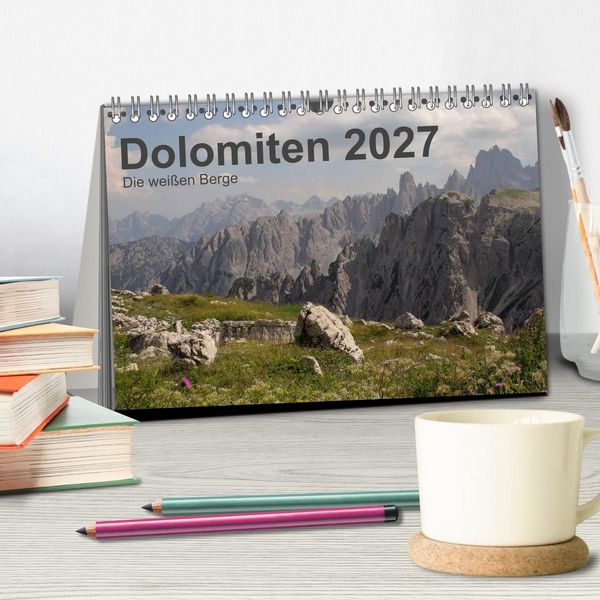 Produktbild: Dolomiten 2027 - Die wei&szlig;en Berge (Tischkalender 2027 DIN A5 quer), CALVENDO Monatskalender