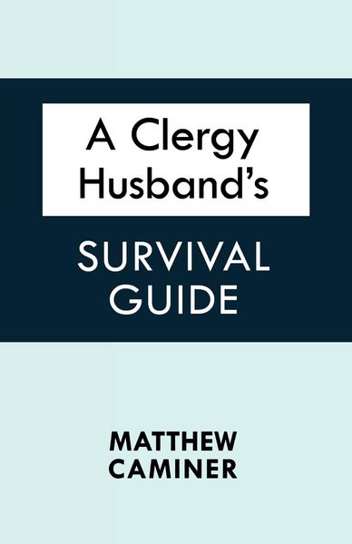 Produktbild: A Clergy Husband's Survival Guide