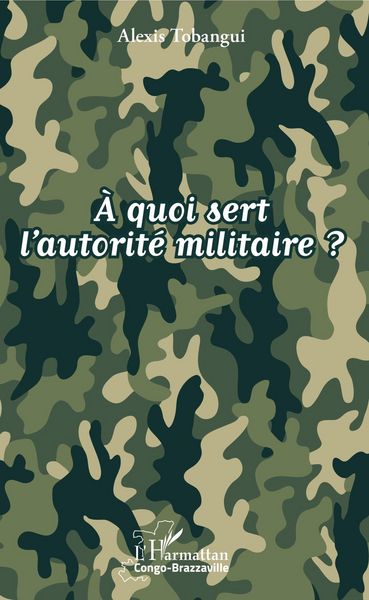Produktbild: A quoi sert l'autorite militaire ?