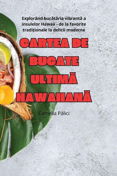 Produktbild: Cartea De Bucate Ultim&iquest; Hawaiian&iquest;