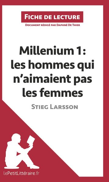 Produktbild: Millenium I. Les hommes qui n'aimaient pas les femmes de Stieg Larsson (Fiche de lecture)