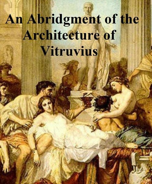 Produktbild: An Abridgment of the Architecture of Vitruvius