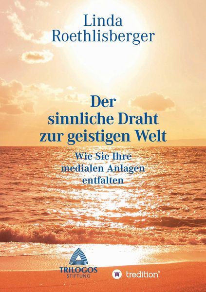 Produktbild: Der sinnliche Draht zur geistigen Welt