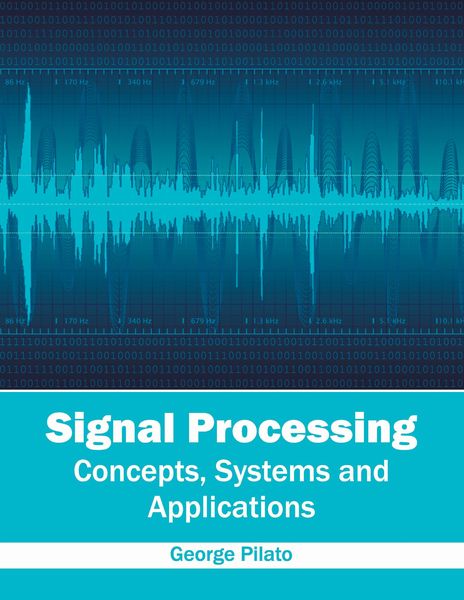Produktbild: Signal Processing: Concepts, Systems and Applications