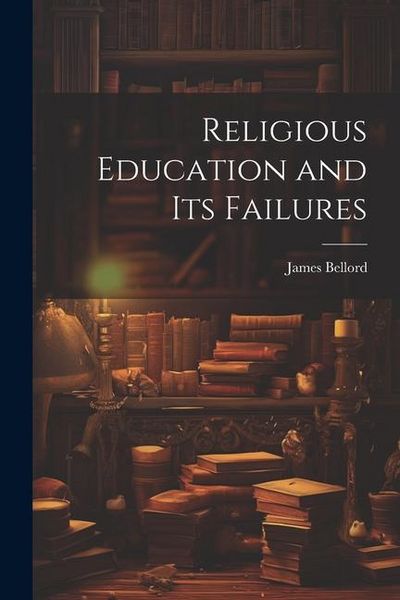Produktbild: Religious Education and Its Failures