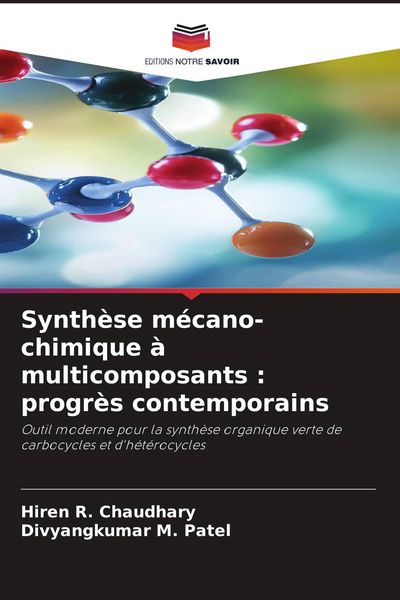 Produktbild: Synth&egrave;se m&eacute;cano-chimique &agrave; multicomposants : progr&egrave;s contemporains