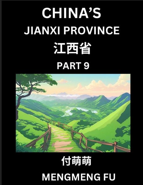 Produktbild: China's Jiangxi Province (Part 9)- Learn Chinese Characters, Words, Phrases with Chinese Names, Surnames and Geography