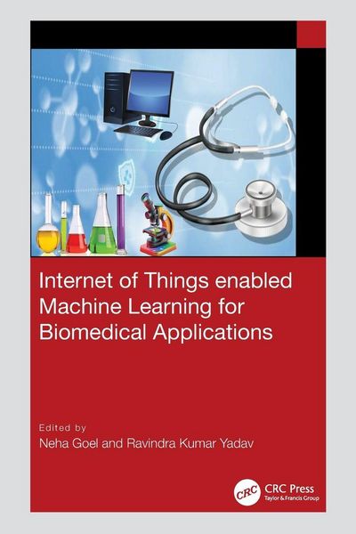 Produktbild: Internet of Things enabled Machine Learning for Biomedical Applications