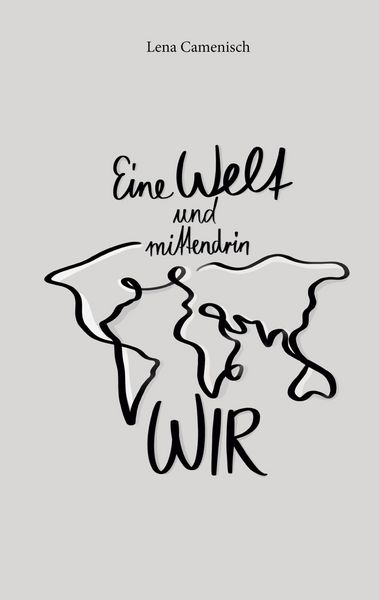 Produktbild: Eine Welt und mittendrin wir