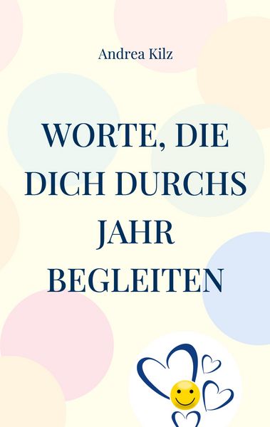 Produktbild: Worte, die Dich durchs Jahr begleiten