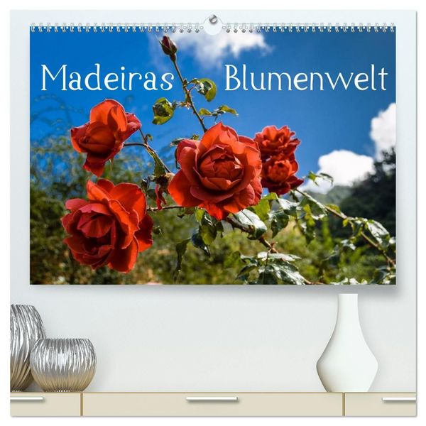 Produktbild: Madeiras Blumenwelt (hochwertiger Premium Wandkalender 2027 DIN A2 quer), Kunstdruck in Hochglanz