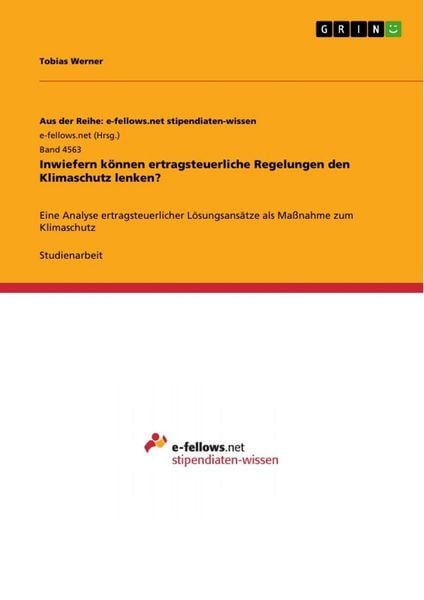 Produktbild: Inwiefern k&ouml;nnen ertragsteuerliche Regelungen den Klimaschutz lenken?