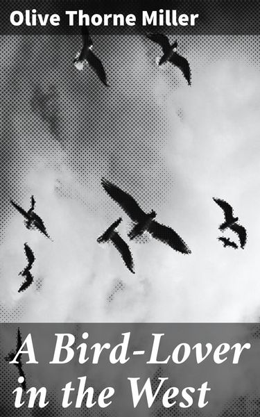 Produktbild: A Bird-Lover in the West