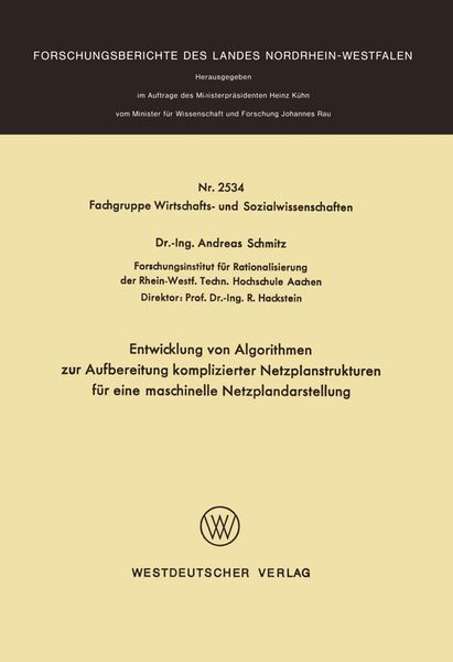 Produktbild: Entwicklung von Algorithmen zur Aufbereitung komplizierter Netzplanstrukturen f&uuml;r eine maschinelle Netzplandarstellung