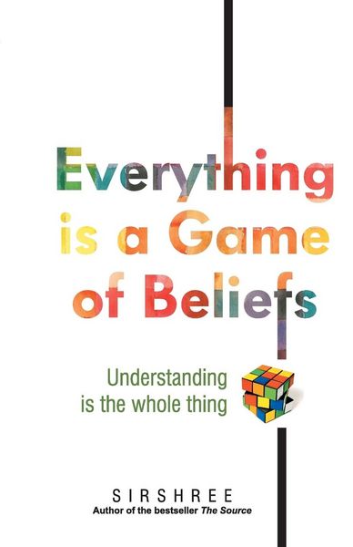Produktbild: Everything is a Game of Beliefs - Understanding is the whole thing