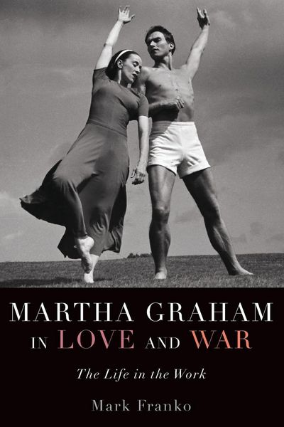 Produktbild: Martha Graham in Love and War