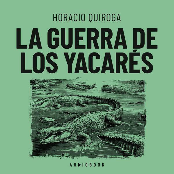 Produktbild: La guerra de los yacar&eacute;s