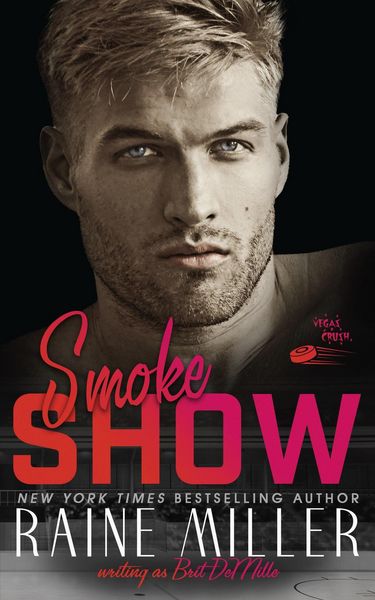 Produktbild: Smokeshow (Vegas Crush, #5)