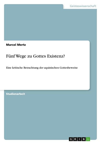 Produktbild: F&uuml;nf Wege zu Gottes Existenz?