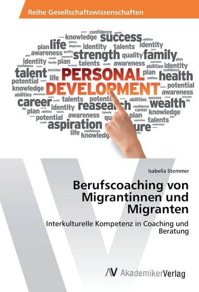 Berufscoaching von Migrantinnen und Migranten, Taschenbuch von Isabella Stemmer, AV Akademikerverlag, 9783330505414