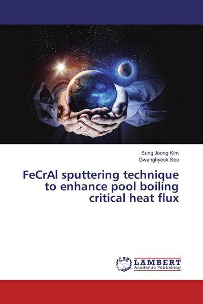 Produktbild: FeCrAl sputtering technique to enhance pool boiling critical heat flux