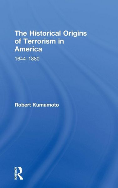 Produktbild: The Historical Origins of Terrorism in America