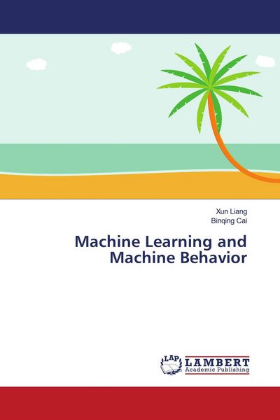 Produktbild: Machine Learning and Machine Behavior