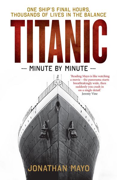 Produktbild: Titanic: Minute by Minute