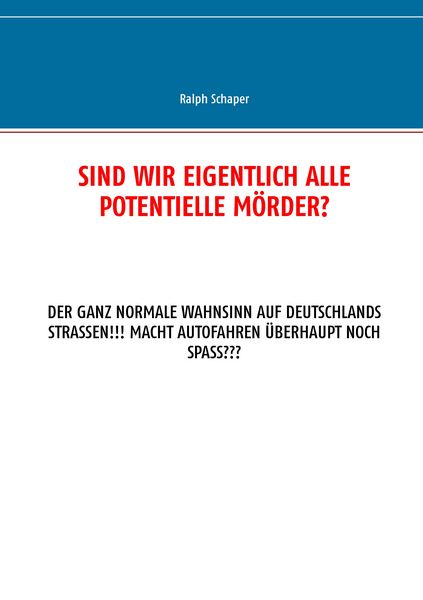 Produktbild: Sind wir eigentlich alle potentielle M&ouml;rder?