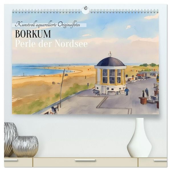 Produktbild: BORKUM Perle der Nordsee (hochwertiger Premium Wandkalender 2026 DIN A2 quer), Kunstdruck in Hochglanz
