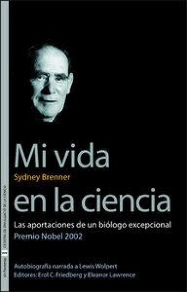 Produktbild: Mi vida en la ciencia : las aportaciones de un bi&oacute;logo excepcional