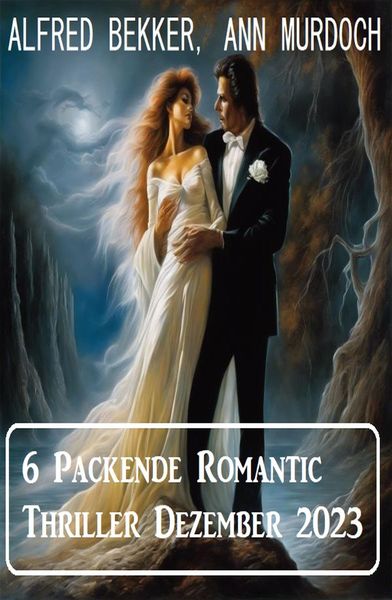 Produktbild: 6 Packende Romantic Thriller Dezember 2023