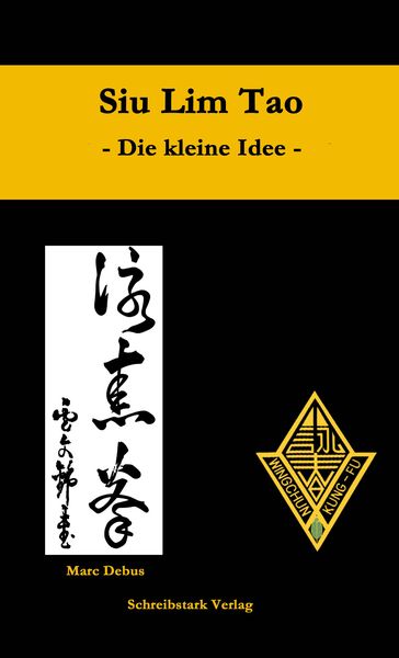 Produktbild: Siu Lim Tao - Die kleine Idee