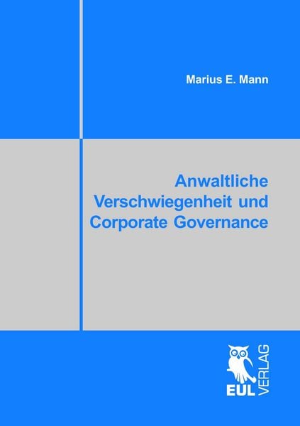 Produktbild: Anwaltliche Verschwiegenheit und Corporate Governance