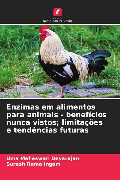 Produktbild: Enzimas em alimentos para animais - benef&iacute;cios nunca vistos; limita&ccedil;&otilde;es e tend&ecirc;ncias futuras