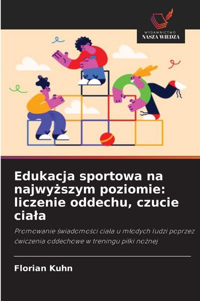 Produktbild: Edukacja sportowa na najwy&iquest;szym poziomie: liczenie oddechu, czucie cia&iquest;a