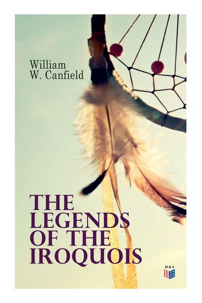 Produktbild: The Legends of the Iroquois