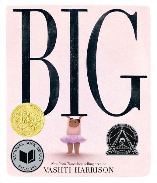 Produktbild: Big (Caldecott Medal Winner & Coretta Scott King Honor Title)