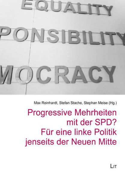 Produktbild: Progressive Mehrheiten mit der SPD? F&uuml;r eine linke Politik