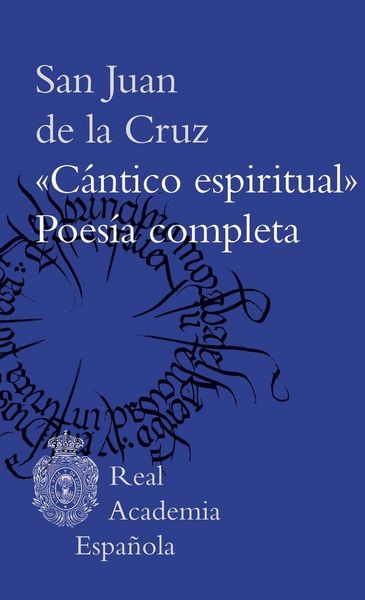 Produktbild: "C&aacute;ntico espiritual" y poes&iacute;a completa