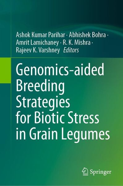 Produktbild: Genomics-aided Breeding Strategies for Biotic Stress in Grain Legumes