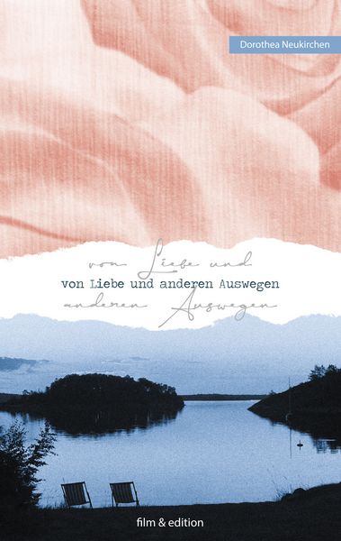 Produktbild: Von Liebe und anderen Auswegen