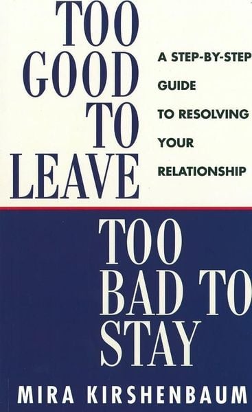 Produktbild: Too Good to Leave, Too Bad to Stay