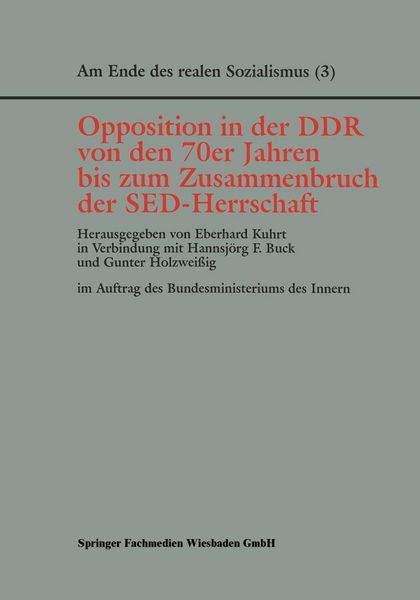Produktbild: Opposition in der DDR von den 70er Jahren bis zum Zusammenbruch der SED-Herrschaft